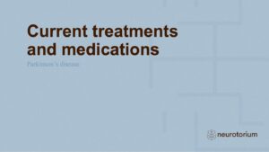 Current treatments and medications